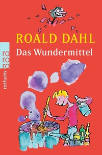 Enlarge image Cover: Das Wundermittel - Rowohlt Taschenbuch