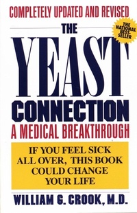 Enlarge image Cover: The Yeast Connection - Random House USA Inc