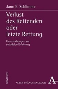 Enlarge image Cover: Verlust des Rettenden oder letzte Rettung - Karl Alber Verlag