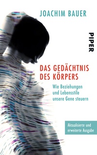 Abbildung von: Das Gedächtnis des Körpers - Piper