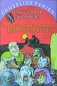 Abbildung von: Das große Angela-Sommer-Bodenburg-Lesebuch - Rowohlt Taschenbuch