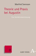 Cover: Theorie und Praxis bei Augustin - Karl Alber Verlag