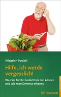 Cover: Hilfe, ich werde vergesslich! - Ernst Reinhardt Verlag