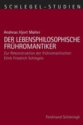 Cover: Der lebensphilosophische Fr&uuml;hromantiker - Brill Deutschland