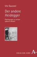 Cover: Der andere Heidegger - Karl Alber Verlag