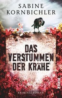 Abbildung von: Das Verstummen der Krähe - Piper