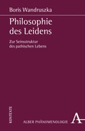 Cover: Philosophie des Leidens - Karl Alber Verlag