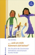 Cover: "... und um mich k&uuml;mmert sich keiner!" - Ernst Reinhardt Verlag