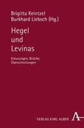 Cover: Hegel und Levinas - Karl Alber Verlag