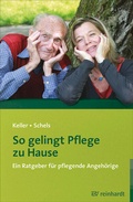 Cover: So gelingt Pflege zu Hause - Ernst Reinhardt Verlag