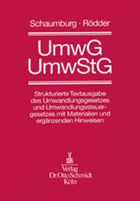 Abbildung von: Umwandlungsgesetz und -steuergesetz - Otto Schmidt Verlag