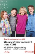 Cover: St&ouml;rungsfreier Unterricht trotz ADHS - Ernst Reinhardt Verlag