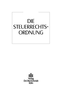 Abbildung von: Die Steuerrechtsordnung, Band 3 - Otto Schmidt Verlag