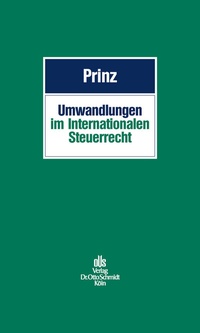 Enlarge image Cover: Umwandlungen Im Internationalen Steuerrecht - Otto Schmidt Verlag