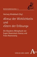 Cover: "Kreuz der Wirklichkeit" und "Stern der Erl&ouml;sung" - Karl Alber Verlag