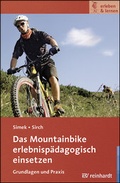 Cover: Das Mountainbike erlebnisp&auml;dagogisch einsetzen - Ernst Reinhardt Verlag