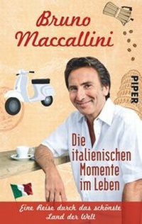 Abbildung von: Die italienischen Momente im Leben - Piper
