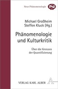 Cover: Ph&auml;nomenologie und Kulturkritik - Karl Alber Verlag