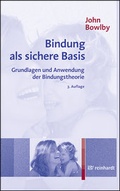 Cover: Bindung als sichere Basis - Ernst Reinhardt Verlag