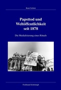Cover: Papsttod und Welt&ouml;ffentlichkeit seit 1878 - Brill Deutschland