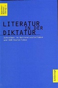 Cover: Literatur in der Diktatur - Brill Deutschland GmbH