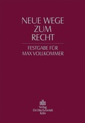 Cover: Neue Wege Zum Recht - Otto Schmidt Verlag