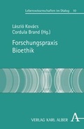 Cover: Forschungspraxis Bioethik - Karl Alber Verlag