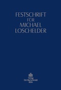 Cover: Festschrift Fuer Michael Loschelder - Otto Schmidt Verlag