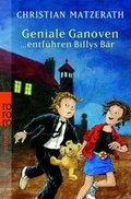 Cover: Geniale Ganoven entf&uuml;hren Billys B&auml;ren - Rowohlt Taschenbuch