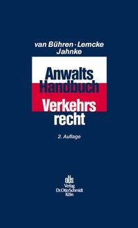 Abbildung von: Anwalts-Handbuch Verkehrsrecht - Otto Schmidt Verlag
