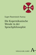 Cover: Die Kopernikanische Wende in der Sprachphilosophie - Karl Alber Verlag