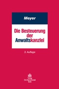 Cover: Die Besteuerung Der Anwaltskanzlei - Otto Schmidt Verlag