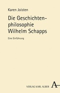 Bild: Die Geschichtenphilosophie Wilhelm Schapps - Karl Alber Verlag