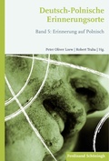 Cover: Deutsch-Polnische Erinnerungsorte - Brill Deutschland GmbH