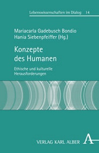 Abbildung von: Konzepte des Humanen - Karl Alber Verlag