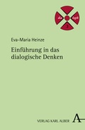 Cover: Einf&uuml;hrung in das dialogische Denken - Karl Alber Verlag