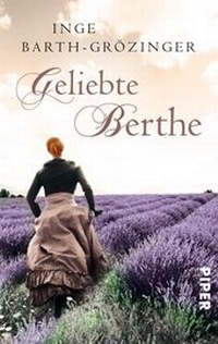 Abbildung von: Geliebte Berthe - Piper