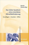 Cover: Das Usher-Syndrom - eine erworbene H&ouml;rsehbehinderung - Ernst Reinhardt Verlag