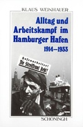 Cover: Alltag und Arbeitskampf im Hamburger Hafen - Brill Deutschland GmbH