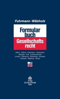 Abbildung von: Formularbuch Gesellschaftsrecht - Otto Schmidt Verlag