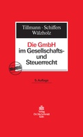 Cover: Die Gmbh Im Gesellschafts- Und Steuerrecht - Otto Schmidt Verlag