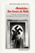Cover: "Heimt&uuml;cke" Das Gesetz als Waffe - Brill | Sch&ouml;ningh