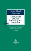 Cover: Die Gmbh in Krise, Sanierung Und Insolvenz - Otto Schmidt Verlag