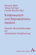 Cover: Kinderwunsch und Reproduktionsmedizin - Karl Alber Verlag