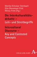 Cover: Die Interkulturalit&auml;tsdebatte / Intercultural Discourse - Karl Alber Verlag