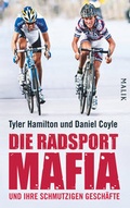 Cover: Die Radsport-Mafia und ihre schmutzigen Gesch&auml;fte - MALIK