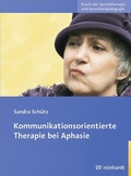 Bild: Kommunikationsorientierte Therapie bei Aphasie - Ernst Reinhardt Verlag