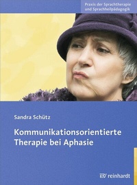 Bild: Kommunikationsorientierte Therapie bei Aphasie - Ernst Reinhardt Verlag