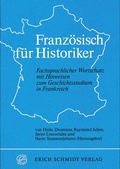 Cover: Franz&ouml;sisch f&uuml;r Historiker - Erich Schmidt Verlag