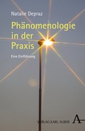 Cover: Ph&auml;nomenologie in der Praxis - Karl Alber Verlag